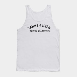 Yahweh Jireh The Lord Will Provide Inspirational Christians Tank Top